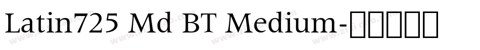 Latin725 Md BT Medium字体转换
